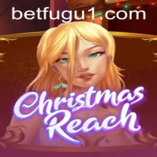 Game Guide: ChristmasReach and the Role of BetFugu in Modern Digital Entertainment
