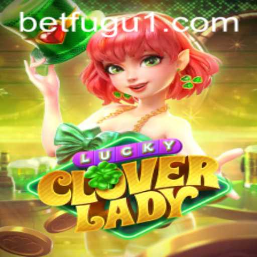 Exploring the Exciting World of LuckyCloverLady: The Latest Addition by BetFugu