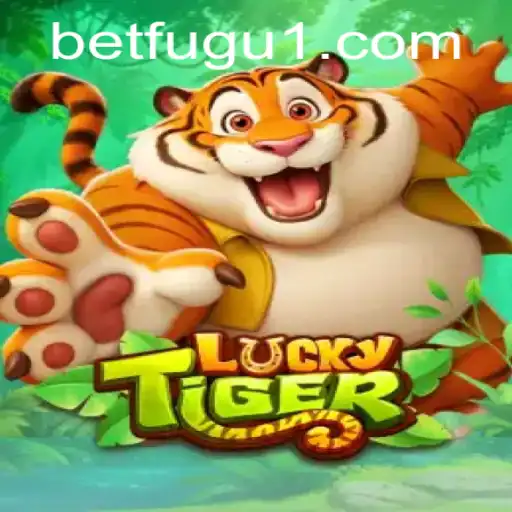 Exploring the Thrills of LuckyTiger in the Age of BetFugu