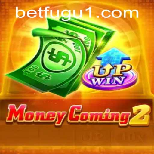 MoneyComing2: The Ultimate Gaming Experience with BetFugu