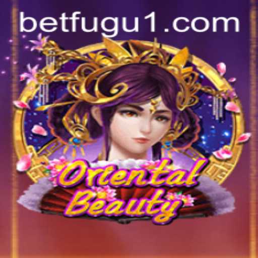 Exploring the Captivating World of OrientalBeauty: A BetFugu Adventure