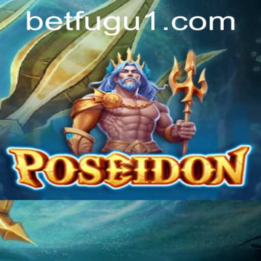 Exploring Poseidon: The Thrilling BetFugu Game
