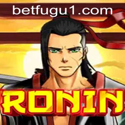 Exploring the Dynamic World of Ronin: A Closer Look at BetFugu's Latest Offering