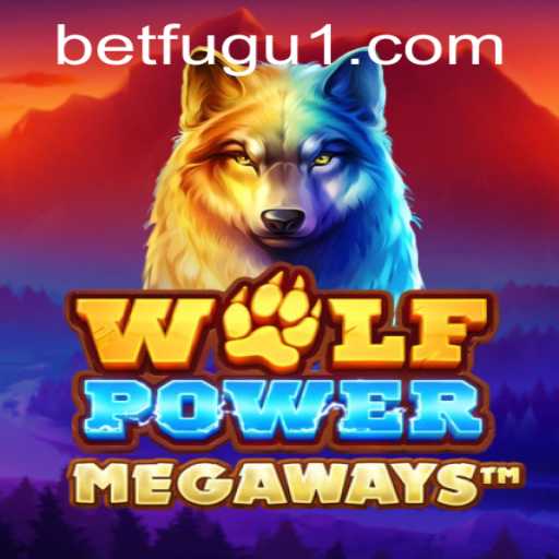 Experience the Thrills of WolfPowerMega with BetFugu